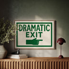 Dramatic Exit (Stage Left)