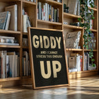 Giddy Up and I Cannot Stress This Enough