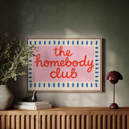 Homebody Club Member