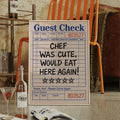 Funny Guest Check Wall Art – “Chef Was Cute” Diner Poster