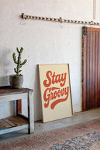 Stay Groovy Retro Typography Print