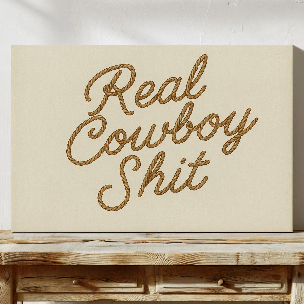 "Real Cowboy Sh*t"