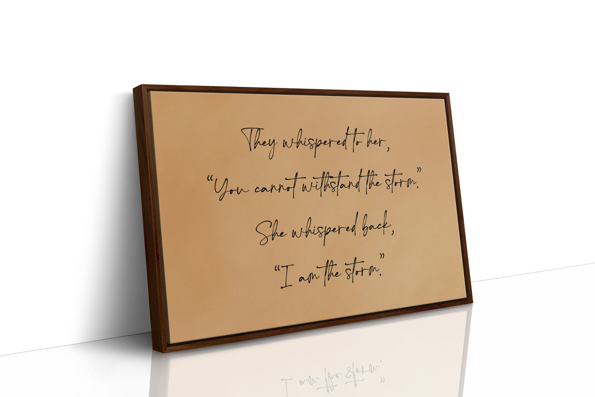 I Am the Storm Quote Art
