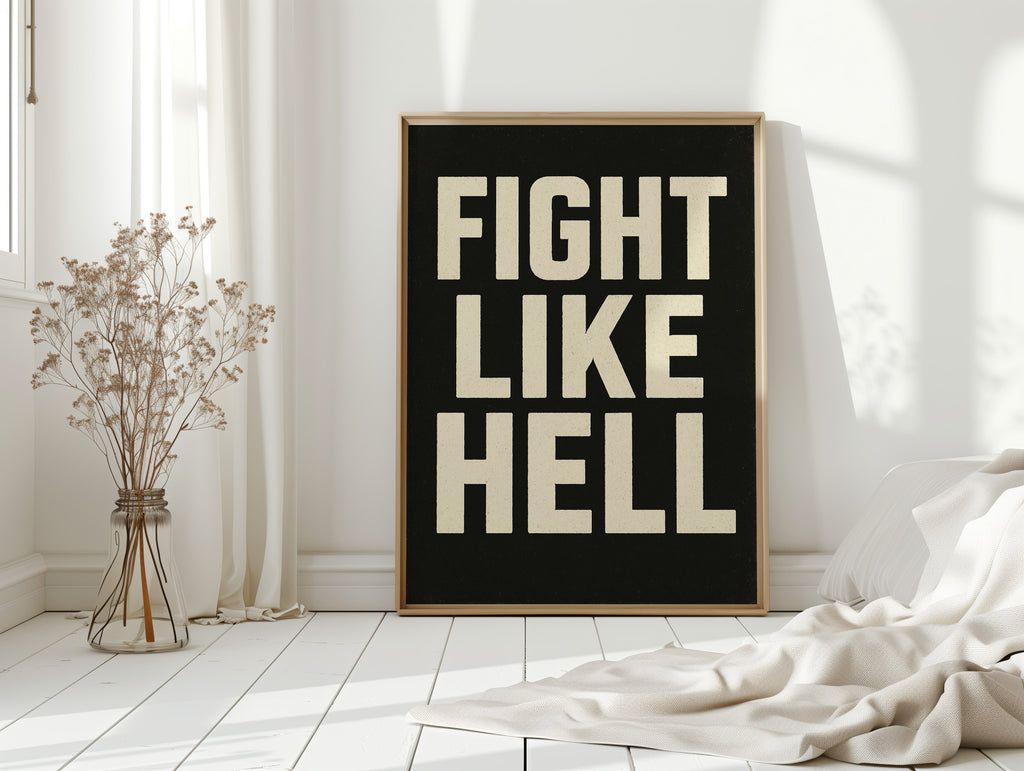 Fight Like Hell Gritty Bold Poster