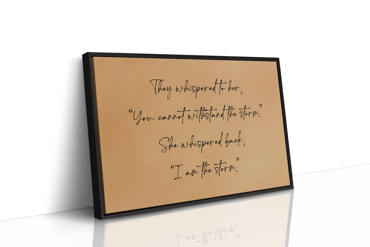 I Am the Storm Quote Art