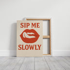 Sip Me Slowly Retro Lips Print