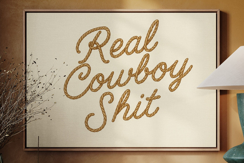 "Real Cowboy Sh*t"