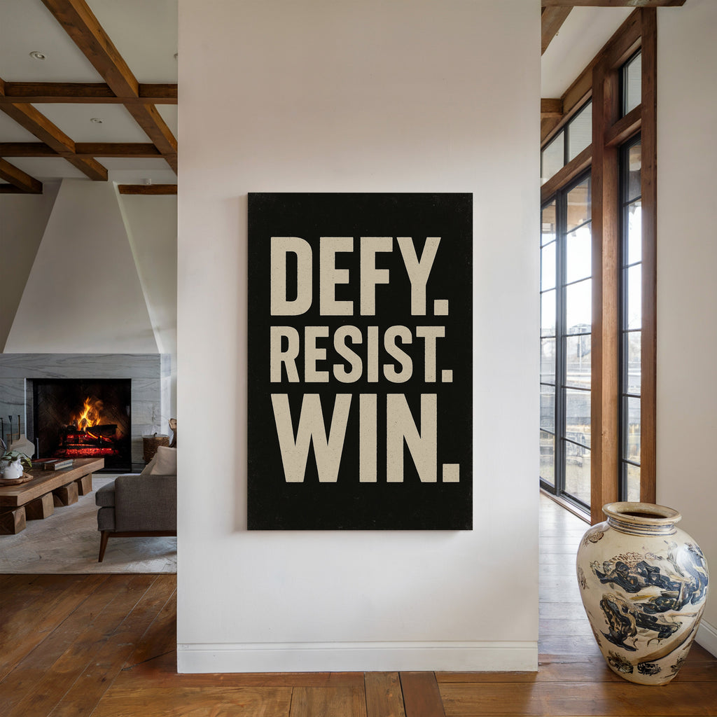 Defy Resist Win Bold Protest Print