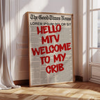 Hello MTV, Welcome Print