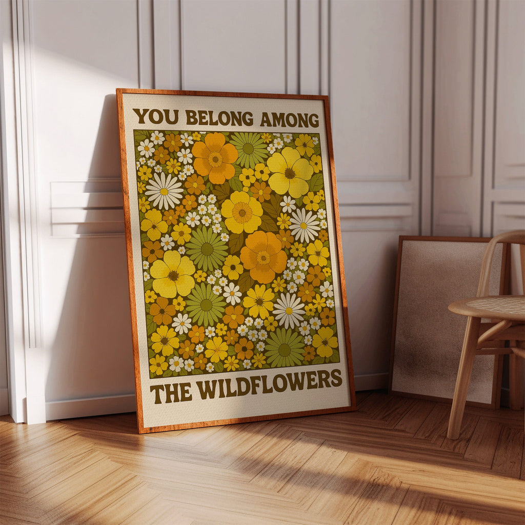 You Belong Among the Wildflowers – Retro Botanical Wall Art
