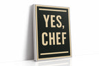 Yes Chef Kitchen Command Print