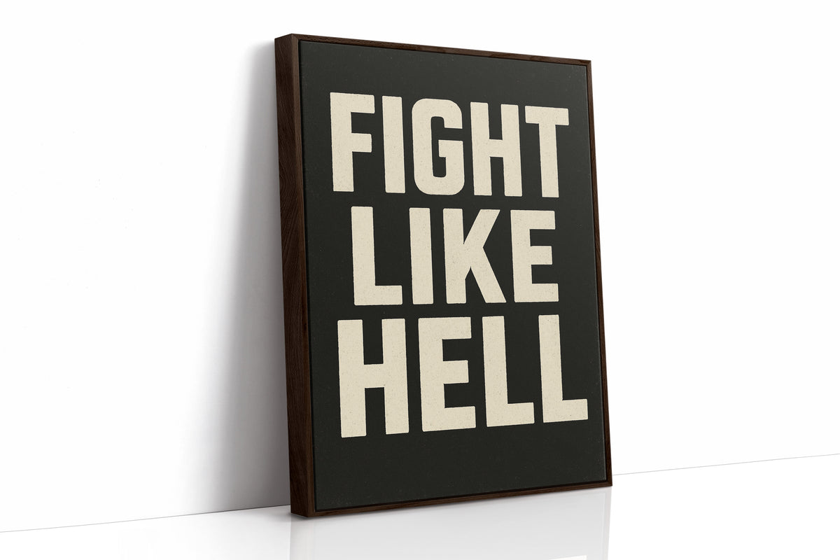 Fight Like Hell Gritty Bold Poster