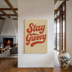 Stay Groovy Retro Typography Print
