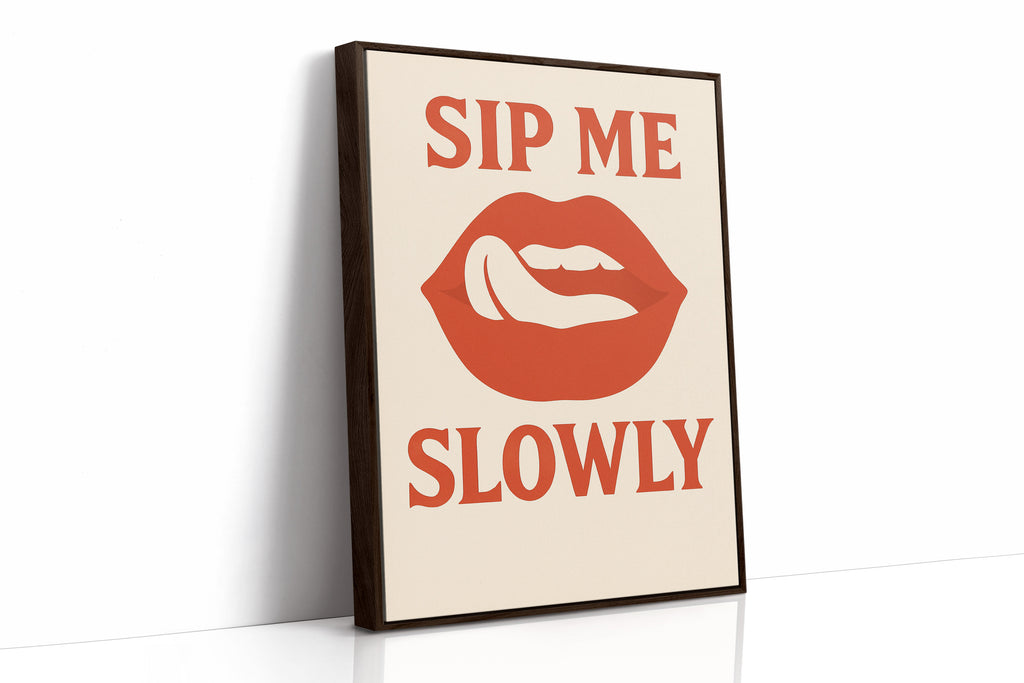 Sip Me Slowly Retro Lips Print