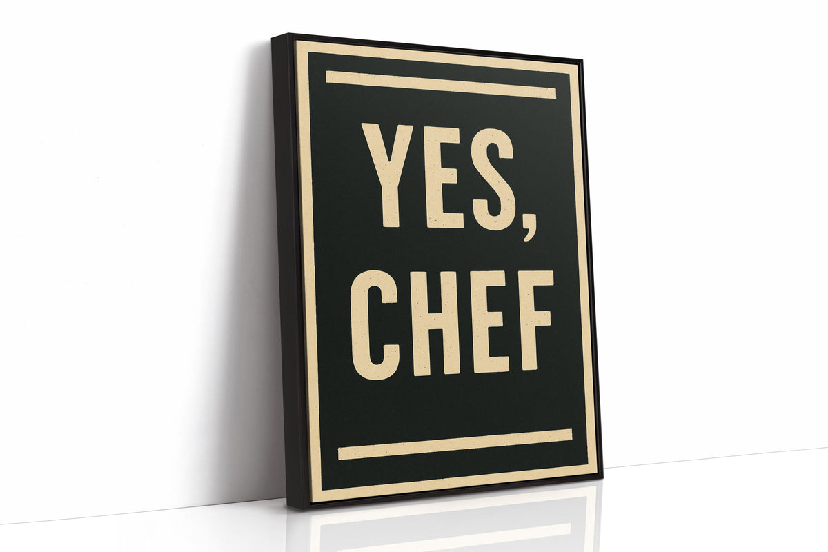 Yes Chef Kitchen Command Print