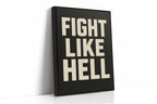 Fight Like Hell Gritty Bold Poster