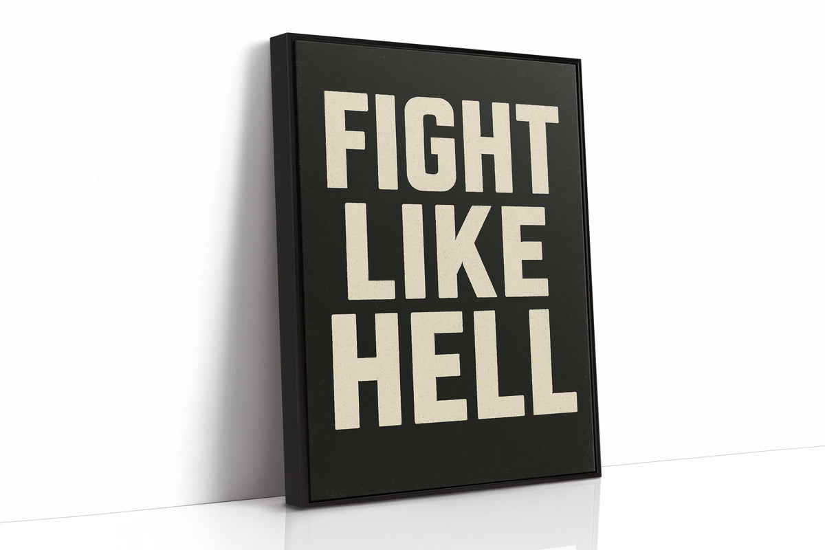 Fight Like Hell Gritty Bold Poster