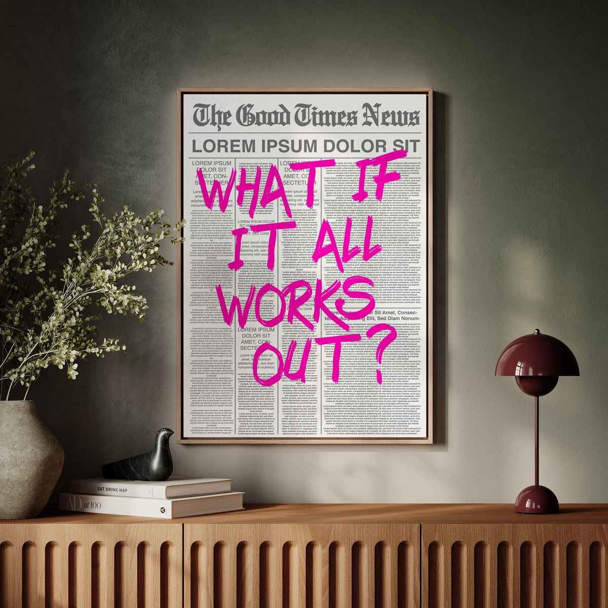 What If It All Works Out?