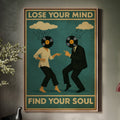 Lose Your Mind Find Your Soul