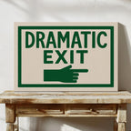Dramatic Exit (Stage Left)
