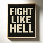 Fight Like Hell Gritty Bold Poster