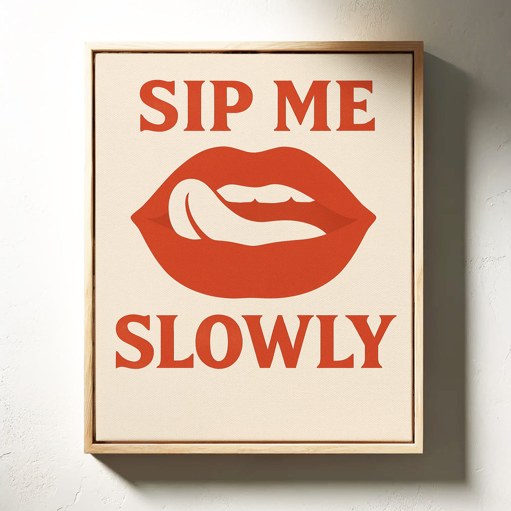 Sip Me Slowly Retro Lips Print