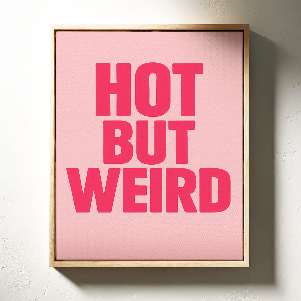 Hot But Weird Bold Pink Wall Art