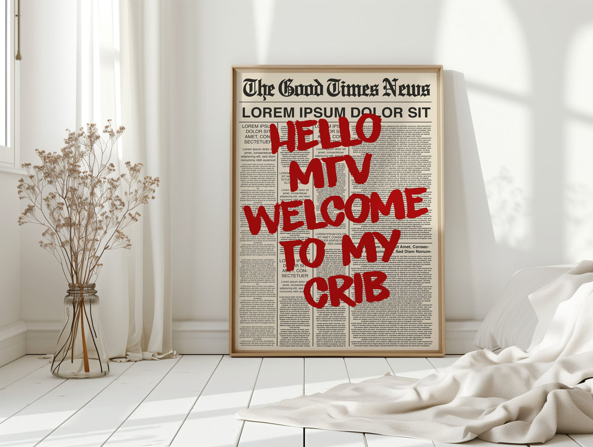 Hello MTV, Welcome Print