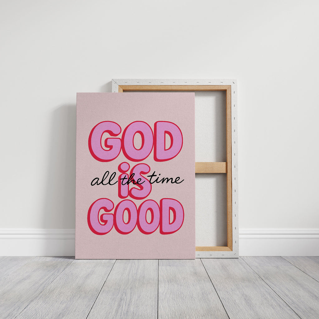 God Is Good (Always)