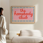 Homebody Club Member