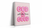 God Is Good (Always)