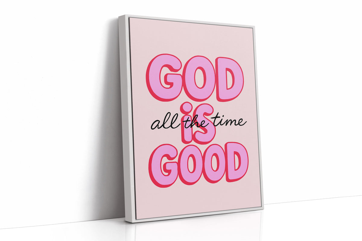 God Is Good (Always)