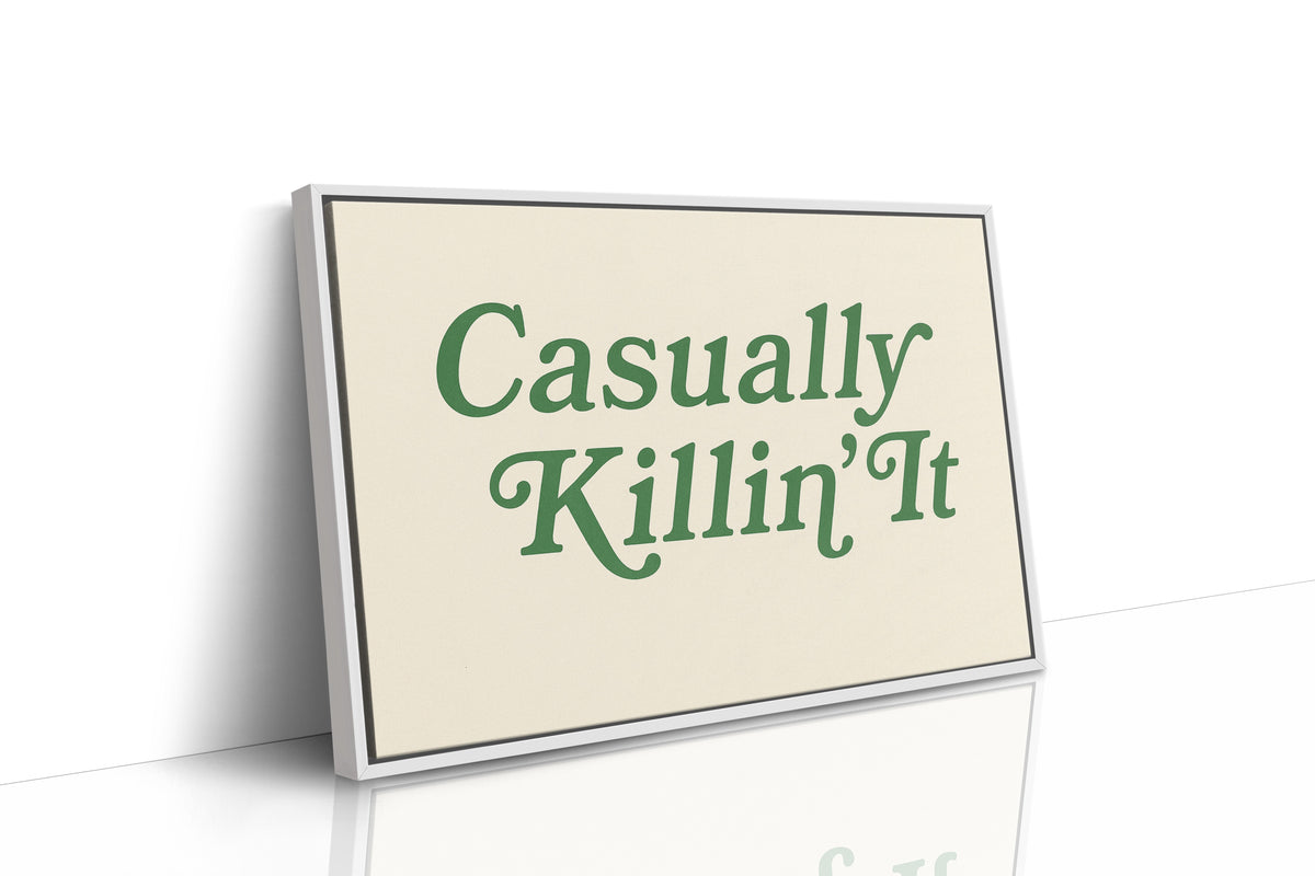 Casually Killin It Retro Typography Art