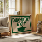 Dramatic Exit (Stage Left)