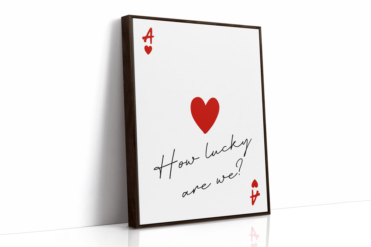 How Lucky Are We?