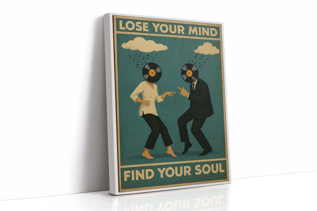 Lose Your Mind Find Your Soul
