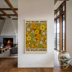 You Belong Among the Wildflowers – Retro Botanical Wall Art
