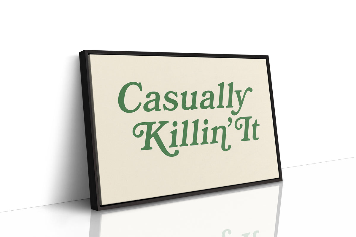 Casually Killin It Retro Typography Art