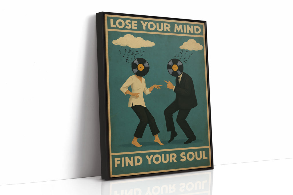 Lose Your Mind Find Your Soul