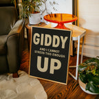 Giddy Up and I Cannot Stress This Enough
