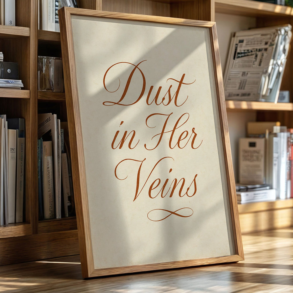 Dust in Her Veins Western Calligraphy Print