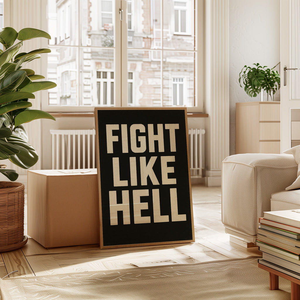 Fight Like Hell Gritty Bold Poster