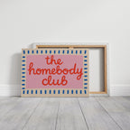 Homebody Club Member
