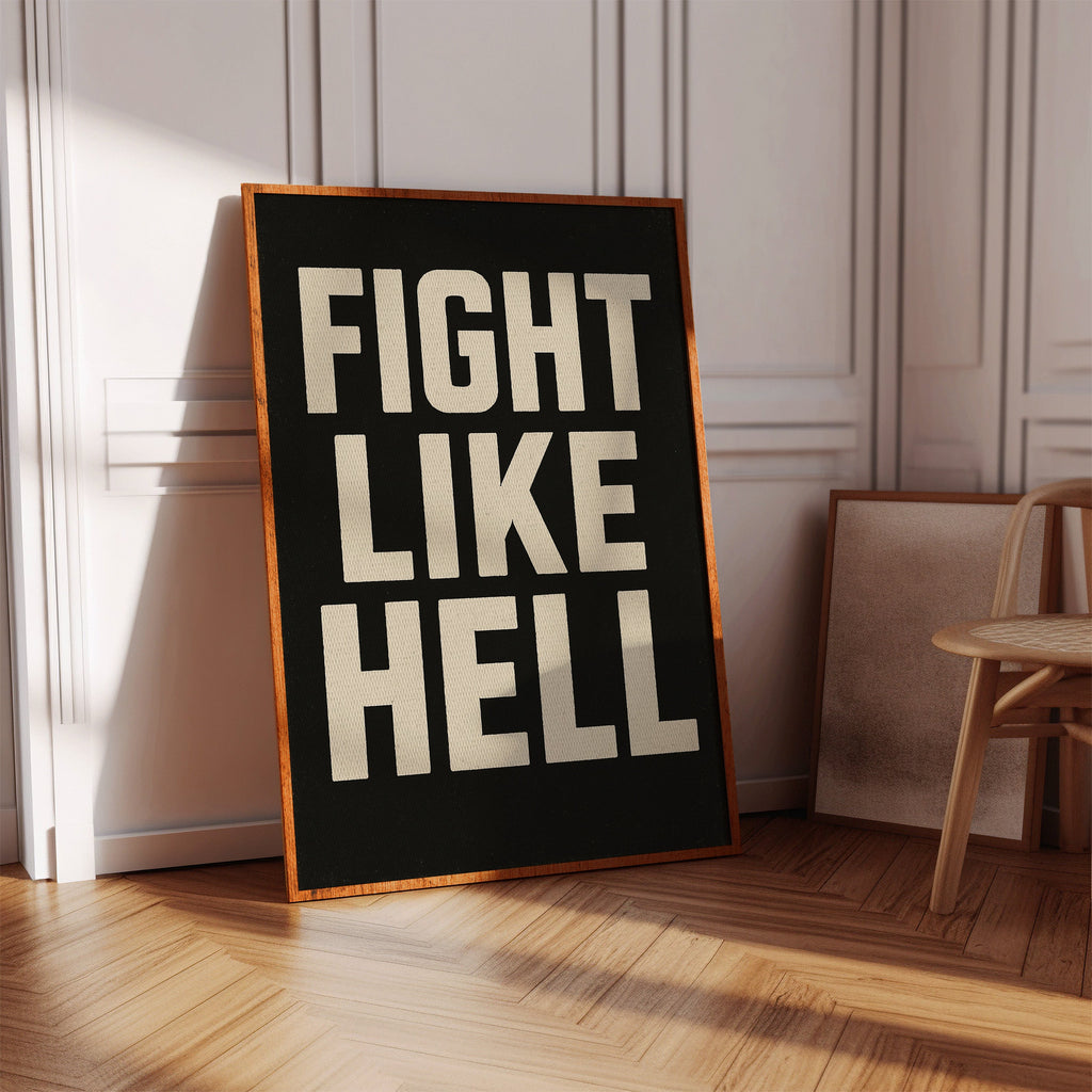 Fight Like Hell Gritty Bold Poster