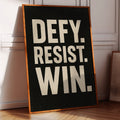 Defy Resist Win Bold Protest Print
