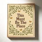 This Must Be The Place – Whimsical Nature Quote Print