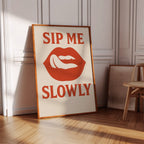 Sip Me Slowly Retro Lips Print