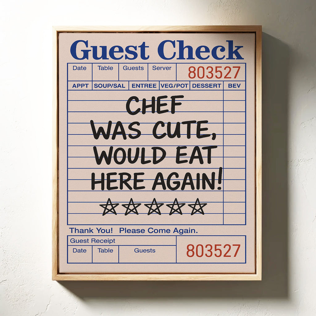 Funny Guest Check Wall Art – “Chef Was Cute” Diner Poster