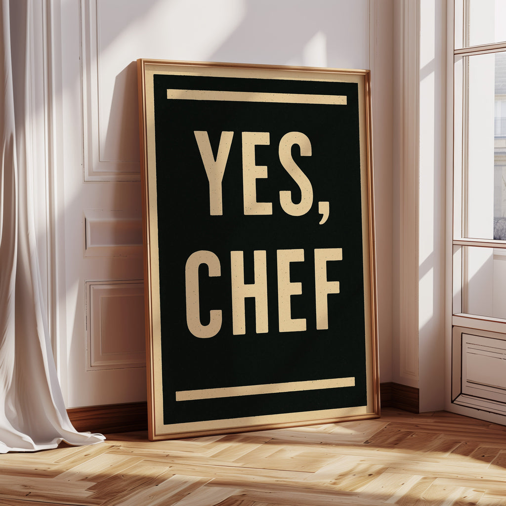 Yes Chef Kitchen Command Print