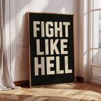 Fight Like Hell Gritty Bold Poster